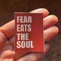 Fear Eats The Soul Red Sticker