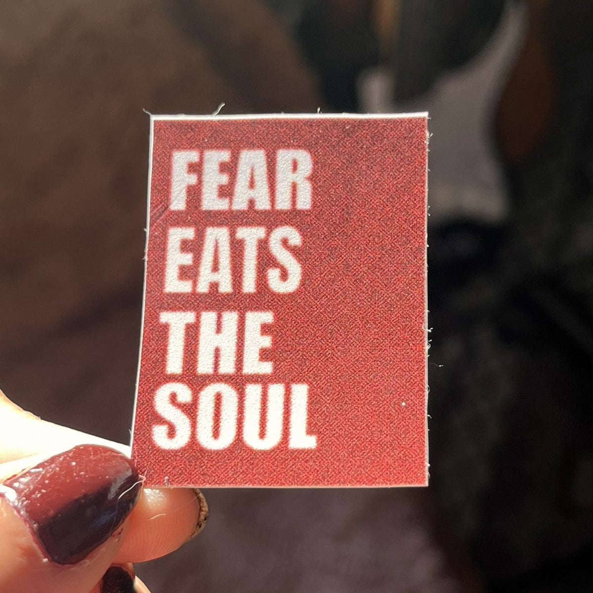 Fear Eats The Soul Red Sticker